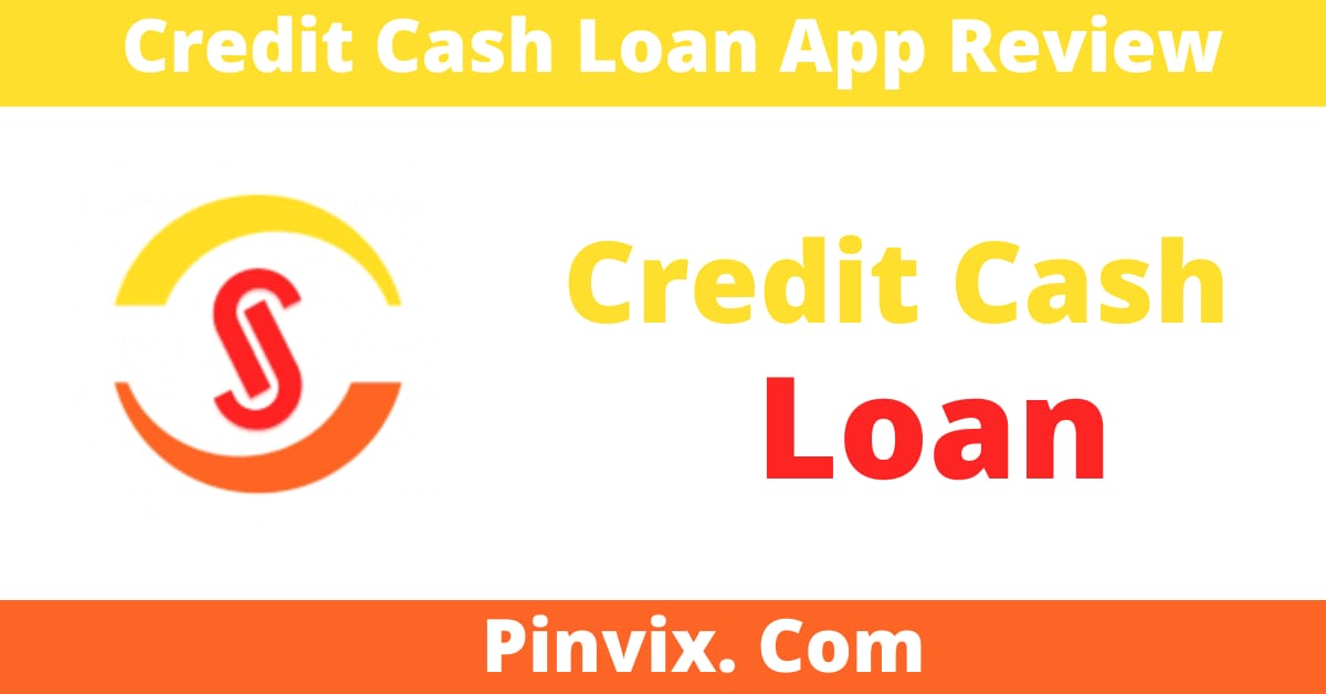 Credit Cash loan App se loan kese le