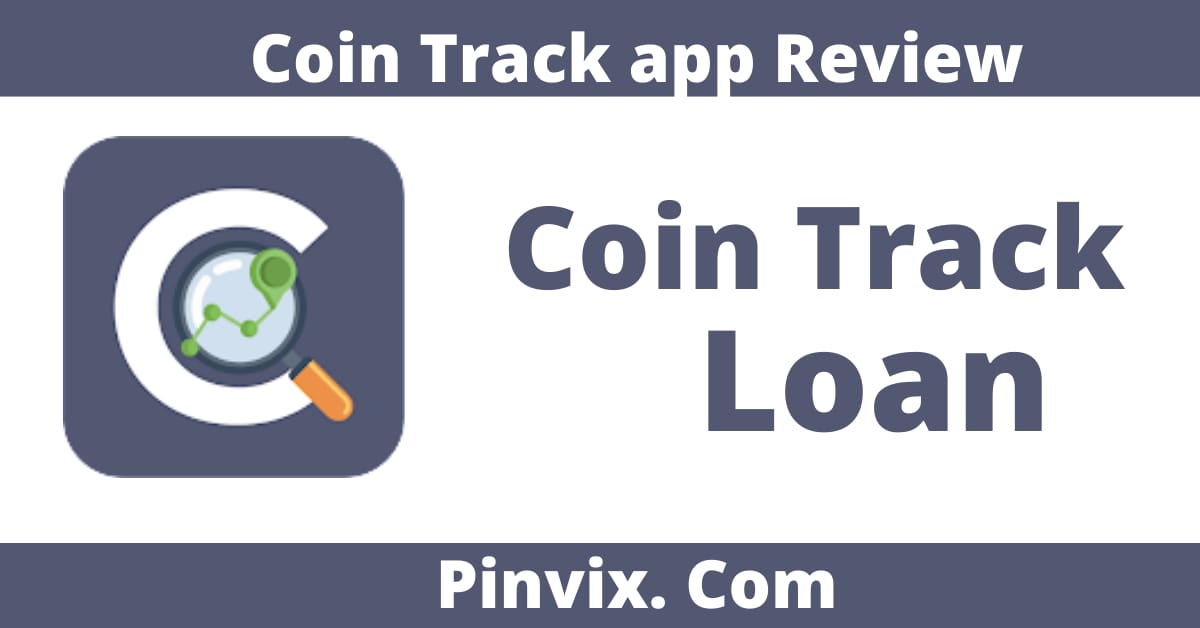 Coin Track loan App se loan kese le