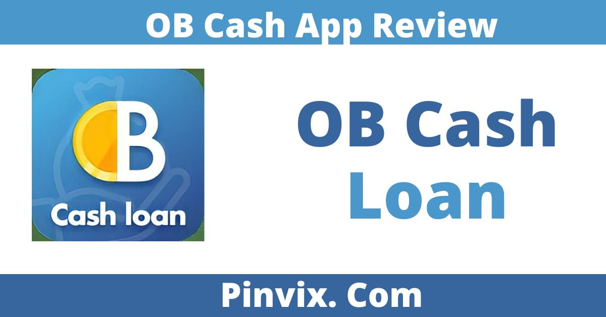 OB Cash loan App se loan kese le